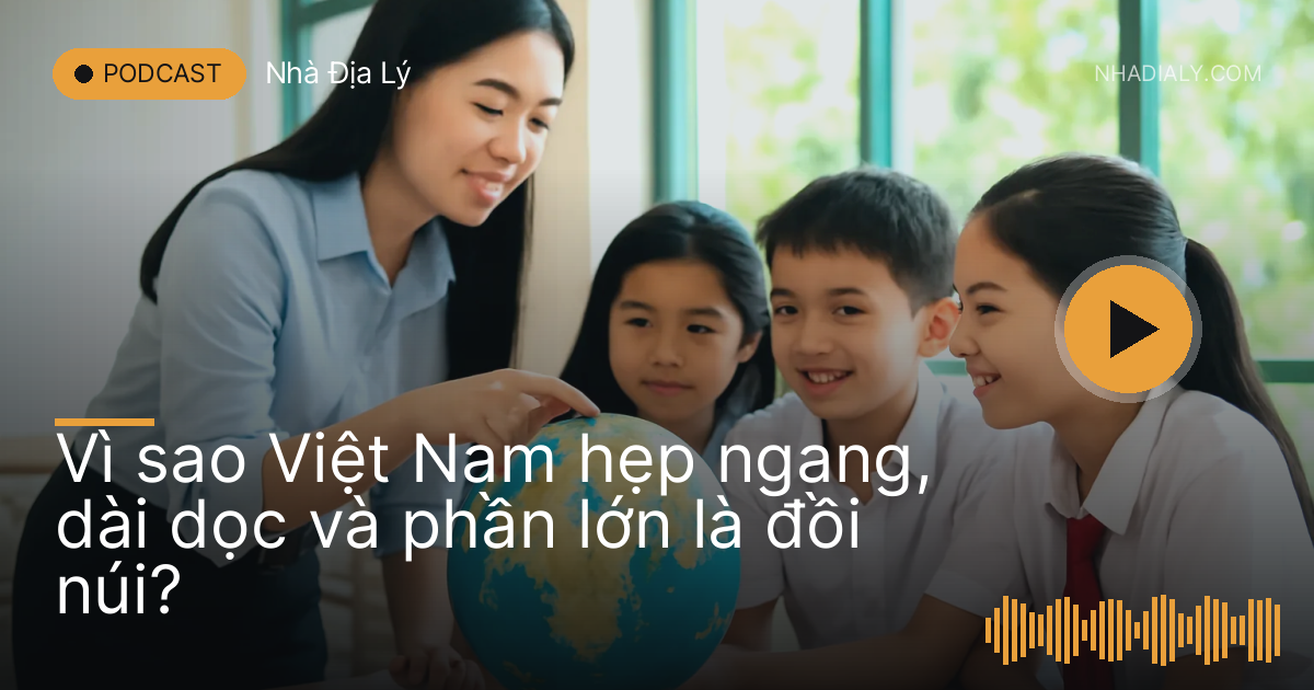 Cô giáo chỉ dải đất hình chữ S trên quả địa cầu cho học sinh